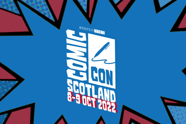Comic Con Scotland 2022 Review